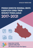 Produk Domestik Regional Bruto Kabupaten Sumba Timur Menurut Pengeluaran 2017-2021
